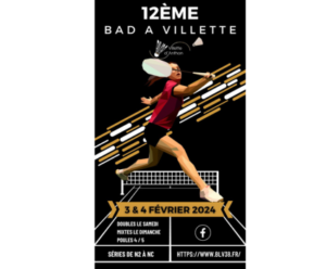 Lire la suite à propos de l’article 12ème édition du BAD A VILLETTE les 3 & 4 février 2024