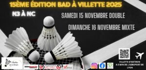 Lire la suite à propos de l’article 15ème EDITION BAD A VILLETTE 2025 !!!!